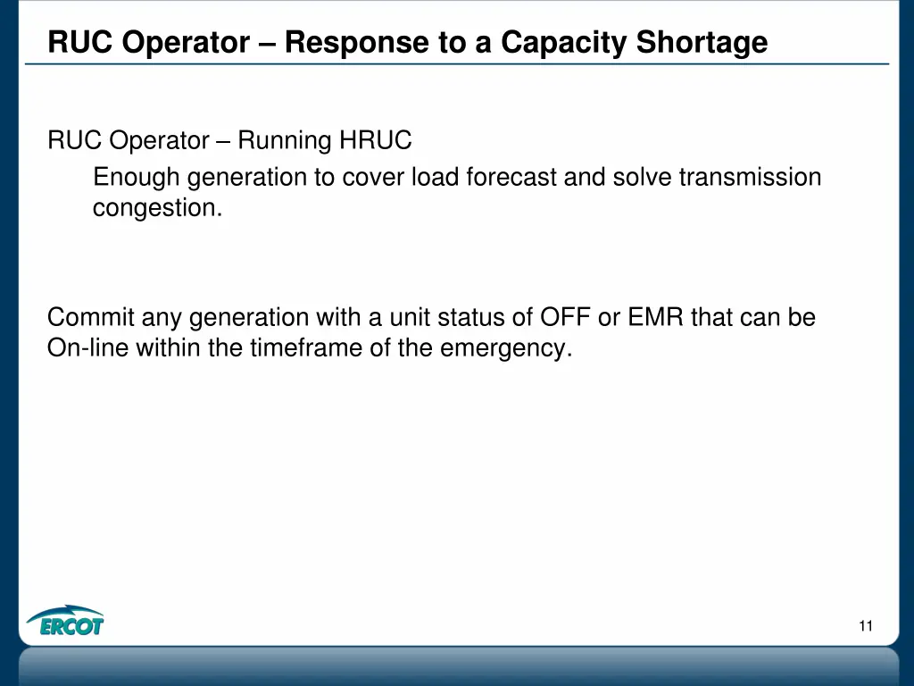 ruc operator response to a capacity shortage