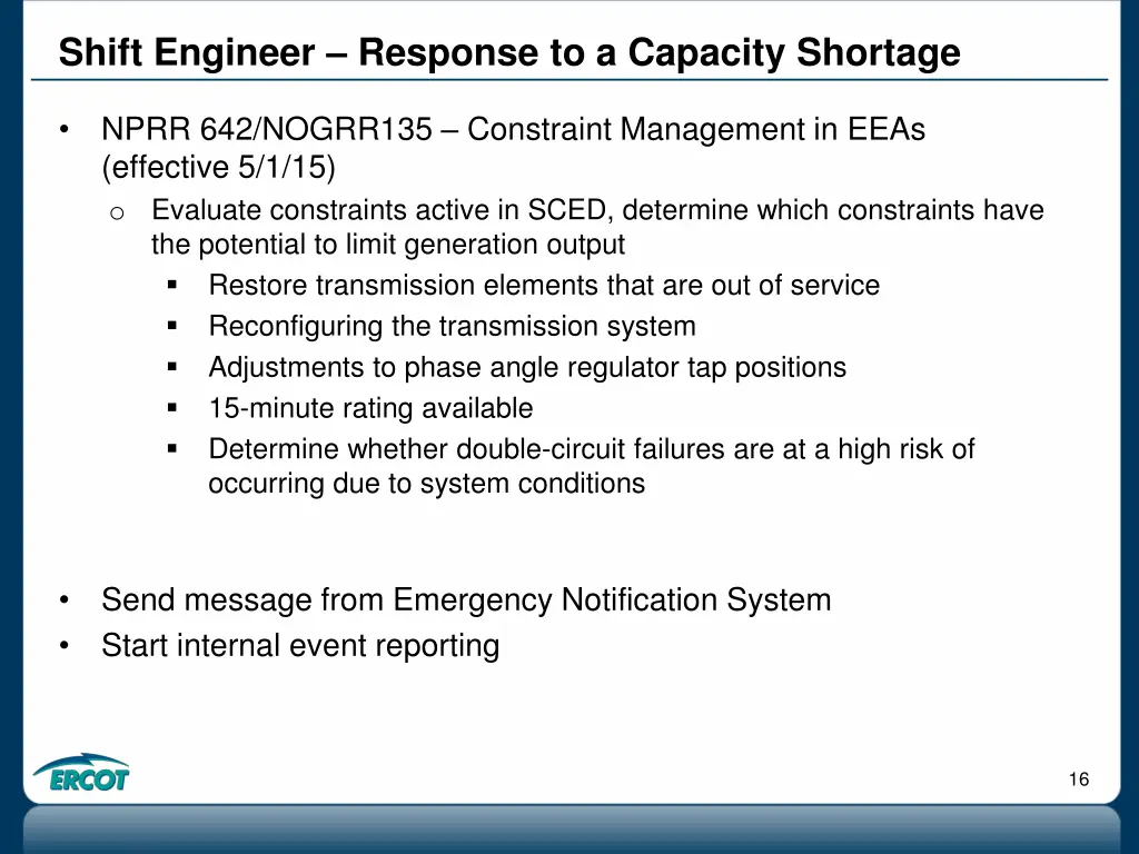 shift engineer response to a capacity shortage