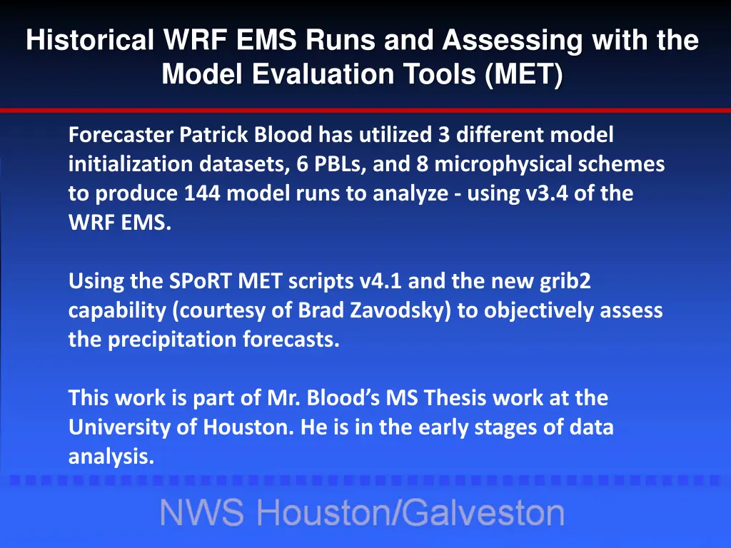 historical wrf ems runs and assessing with