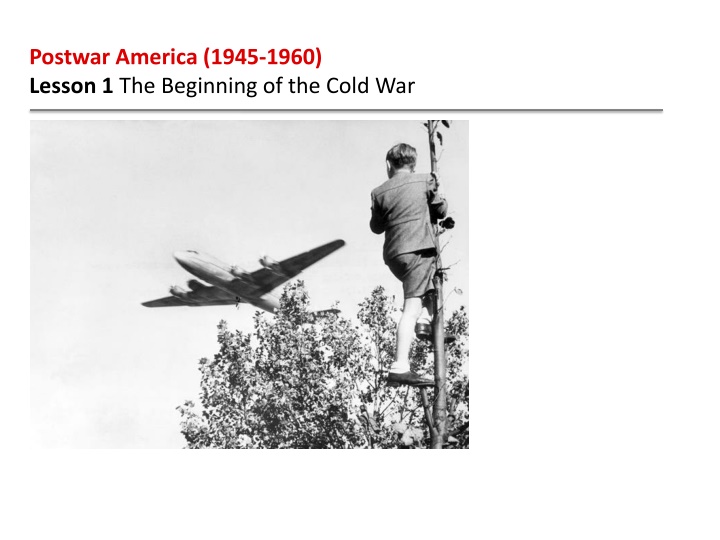 postwar america 1945 1960 lesson 1 the beginning