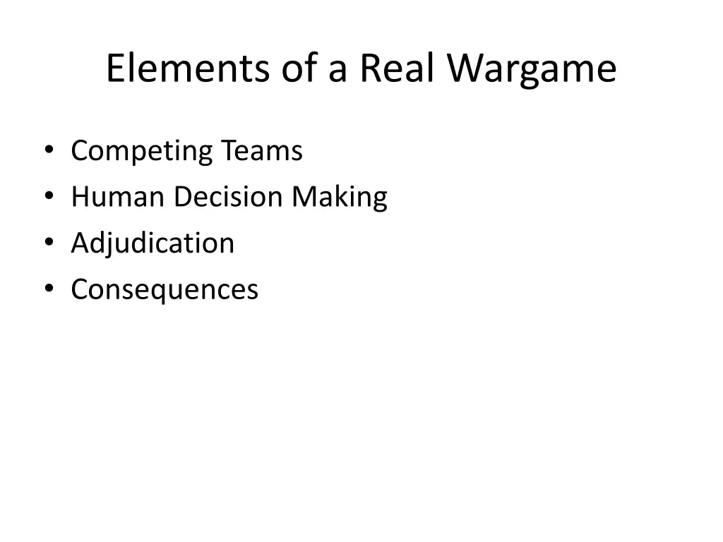 elements of a real wargame