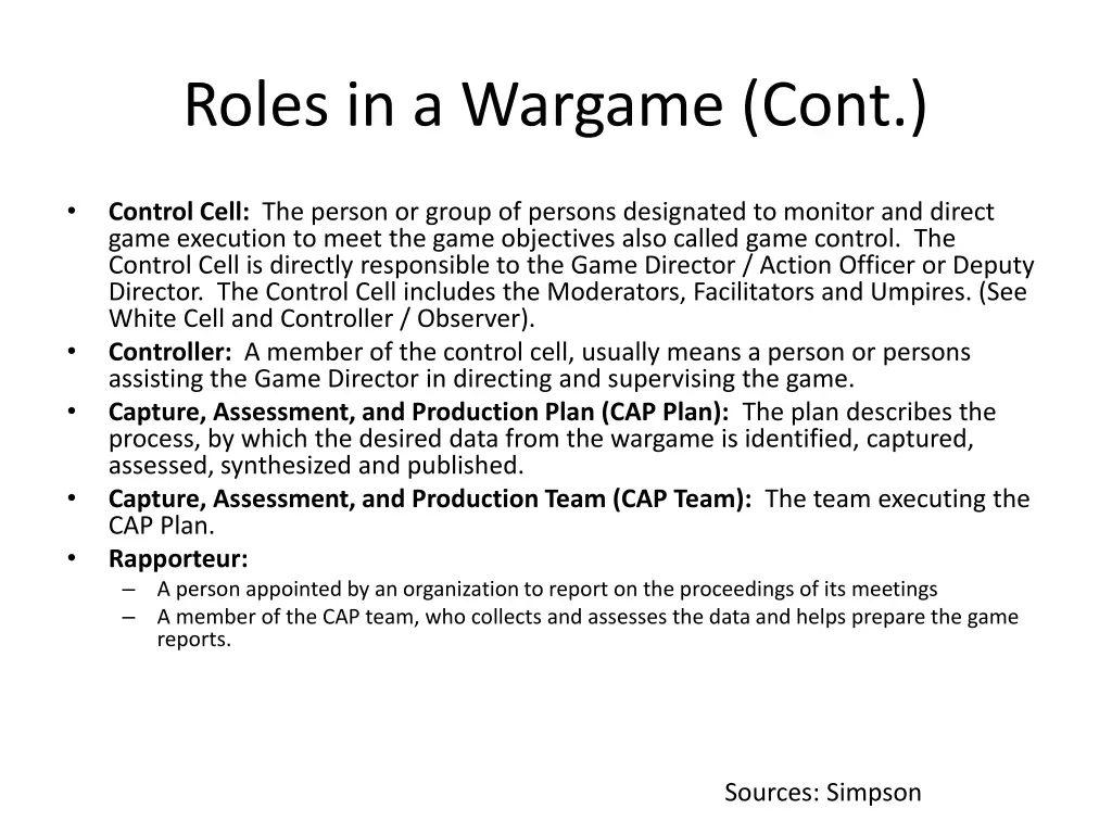 roles in a wargame cont