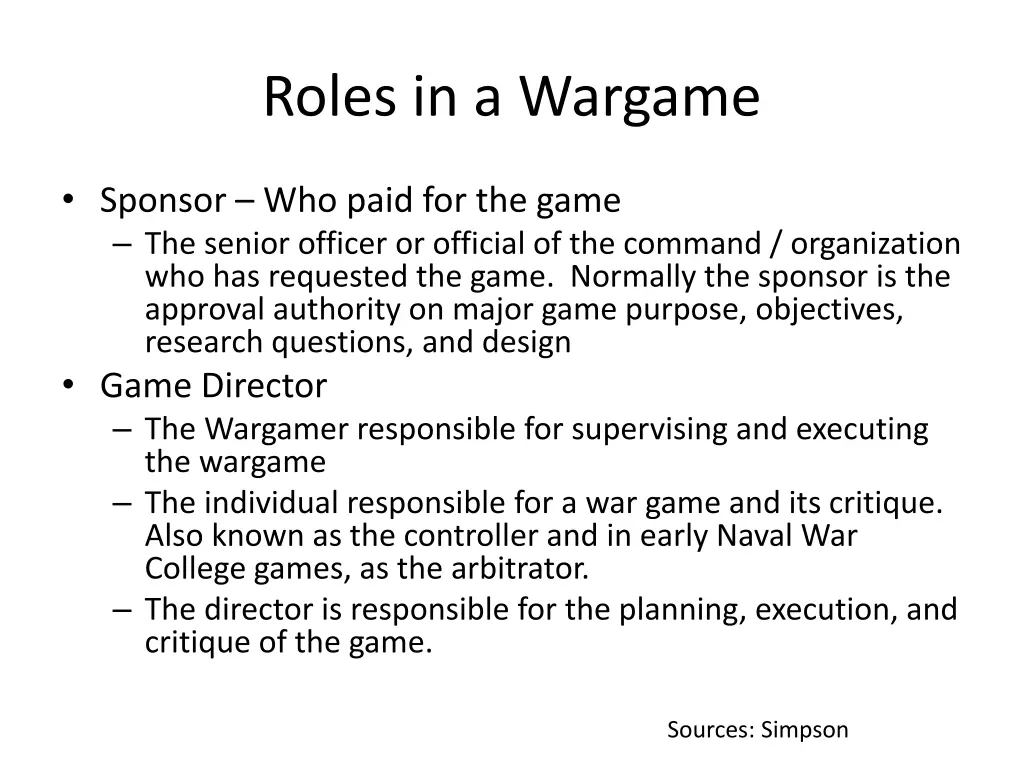 roles in a wargame