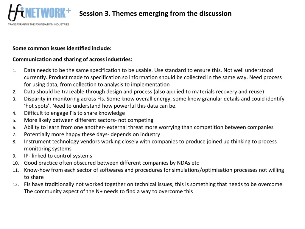 session 3 themes emerging from the discussion 1