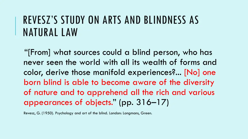 revesz s study on arts and blindness as natural