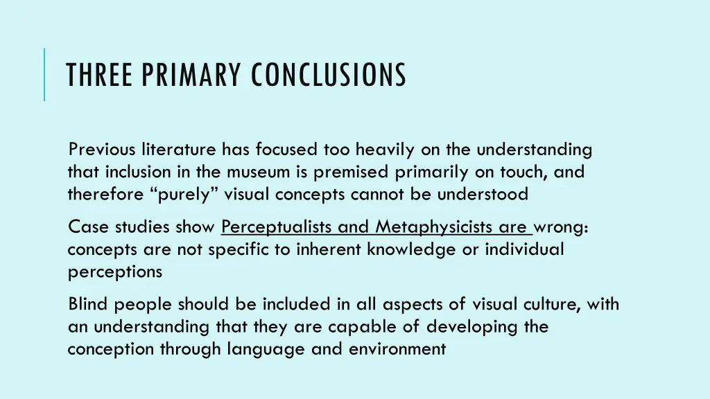 three primary conclusions