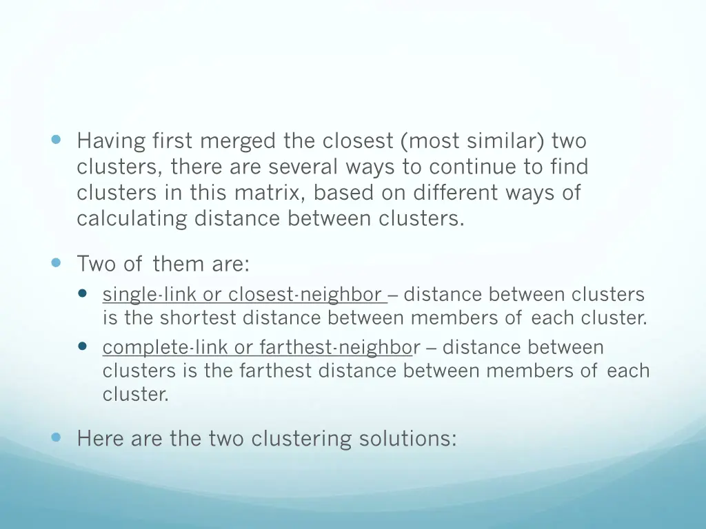 having first merged the closest most similar