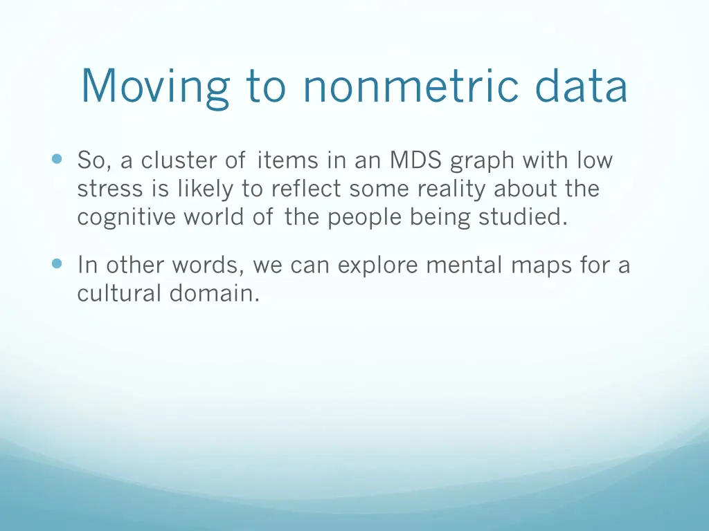 moving to nonmetric data