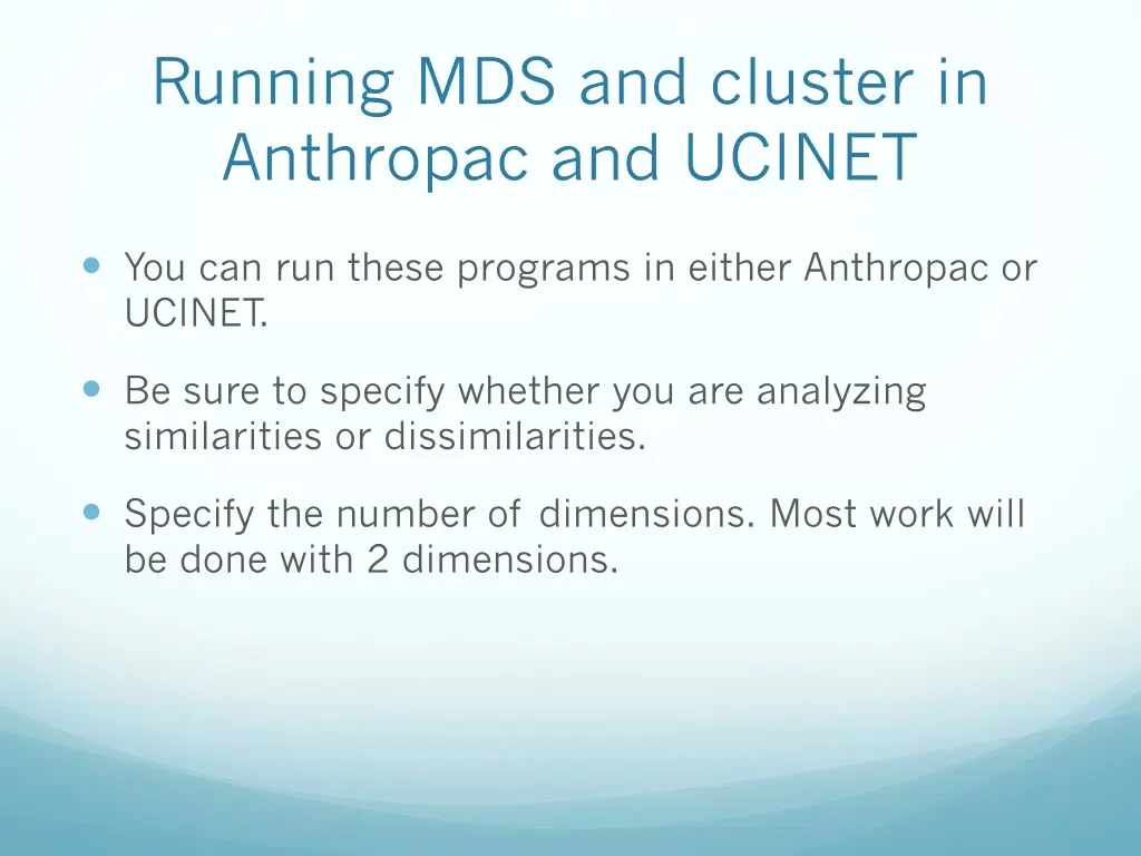 running mds and cluster in anthropac and ucinet