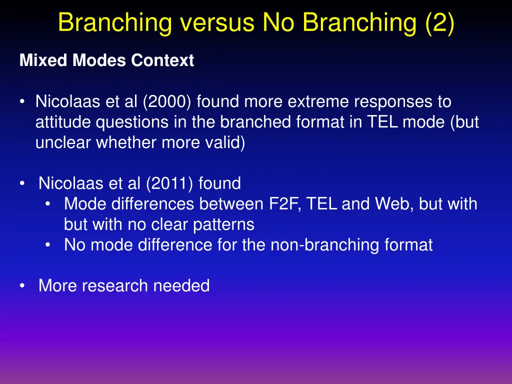 branching versus no branching 2