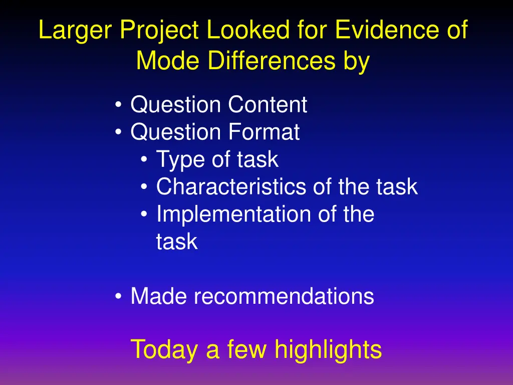 larger project looked for evidence of mode