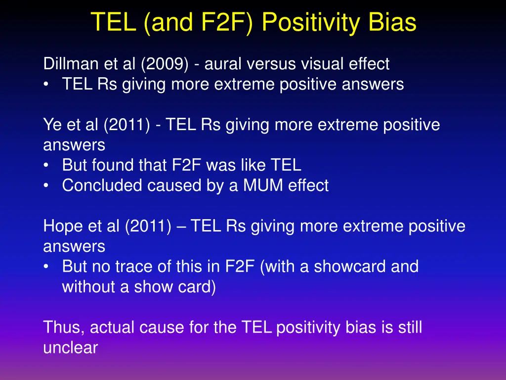 tel and f2f positivity bias