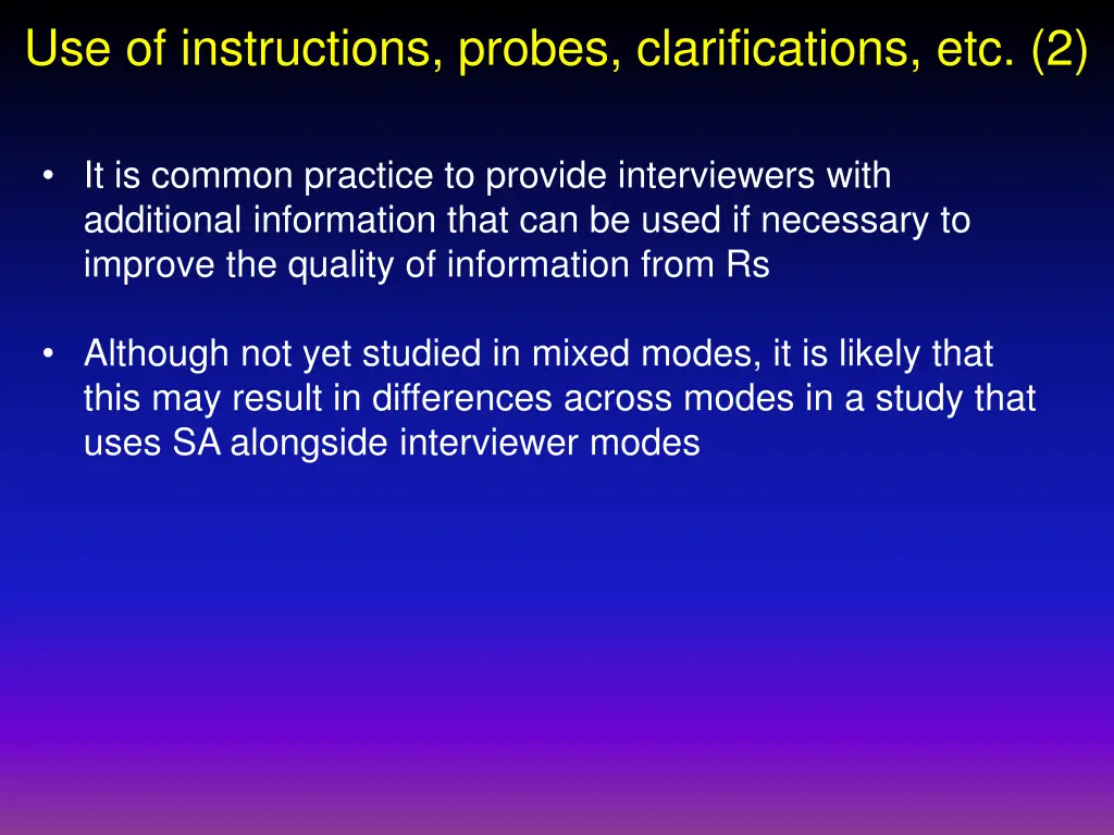 use of instructions probes clarifications etc 2