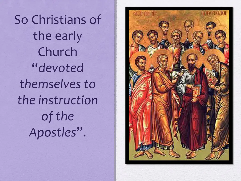 so christians of the early church devoted