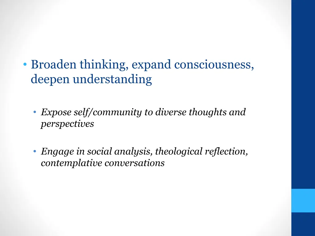 broaden thinking expand consciousness deepen