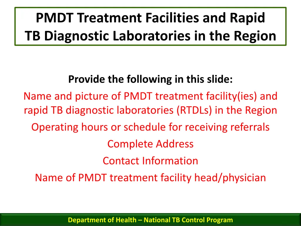 pmdt treatment facilities and rapid tb diagnostic