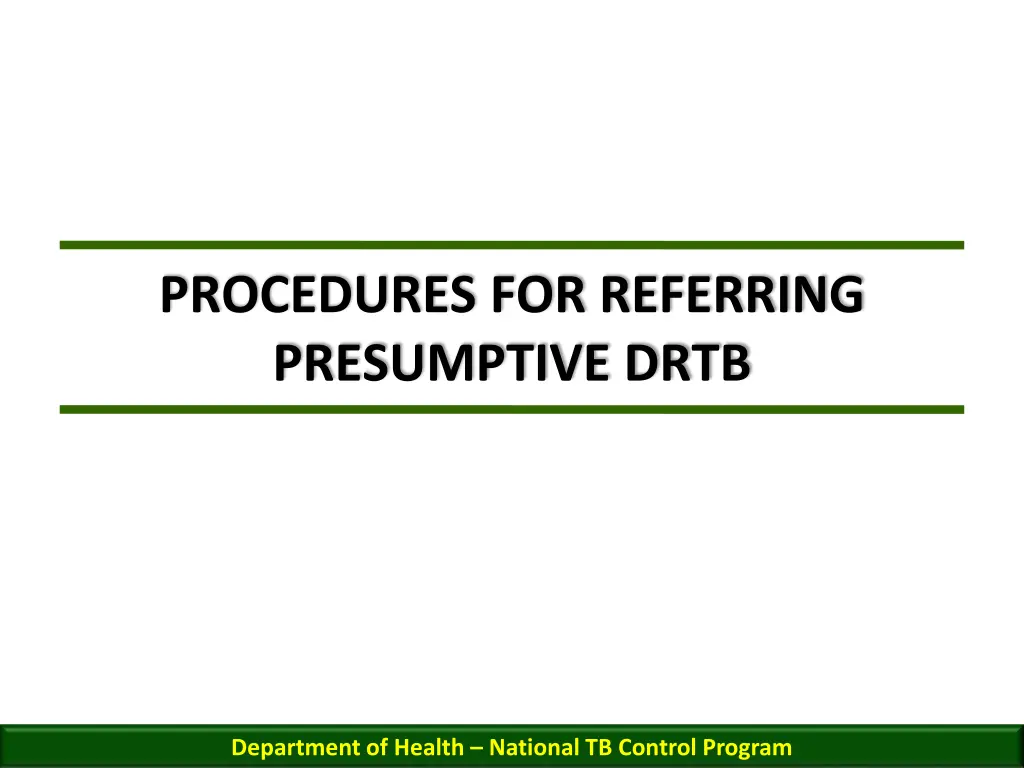 procedures for referring presumptive drtb