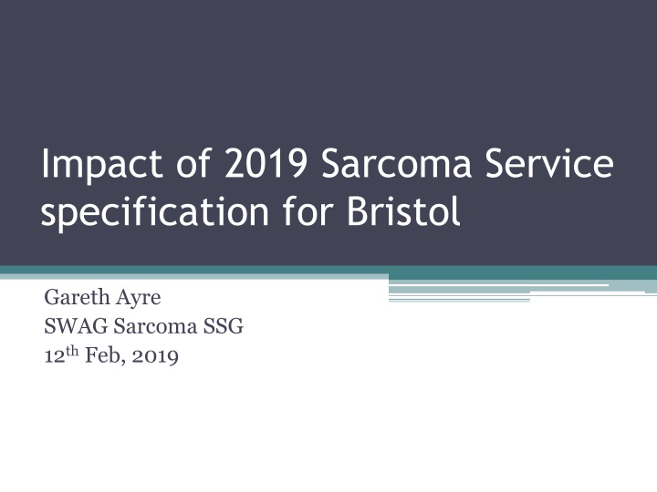 impact of 2019 sarcoma service specification