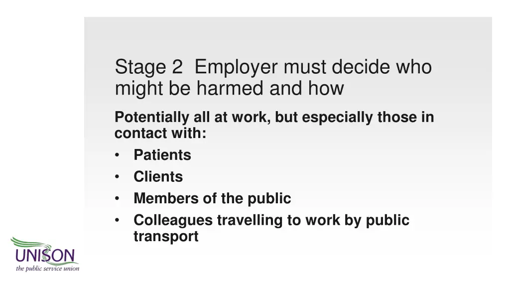 stage 2 employer must decide who might be harmed