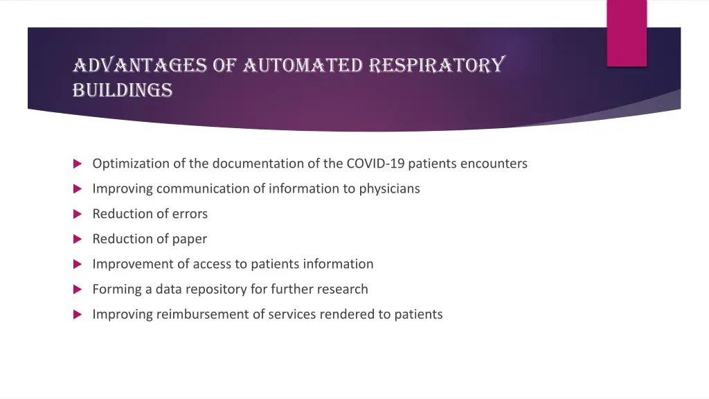 advantages of automated respiratory buildings