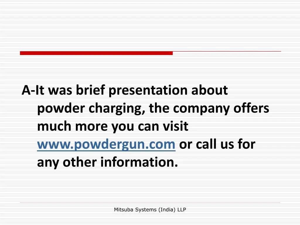 a it was brief presentation about powder charging