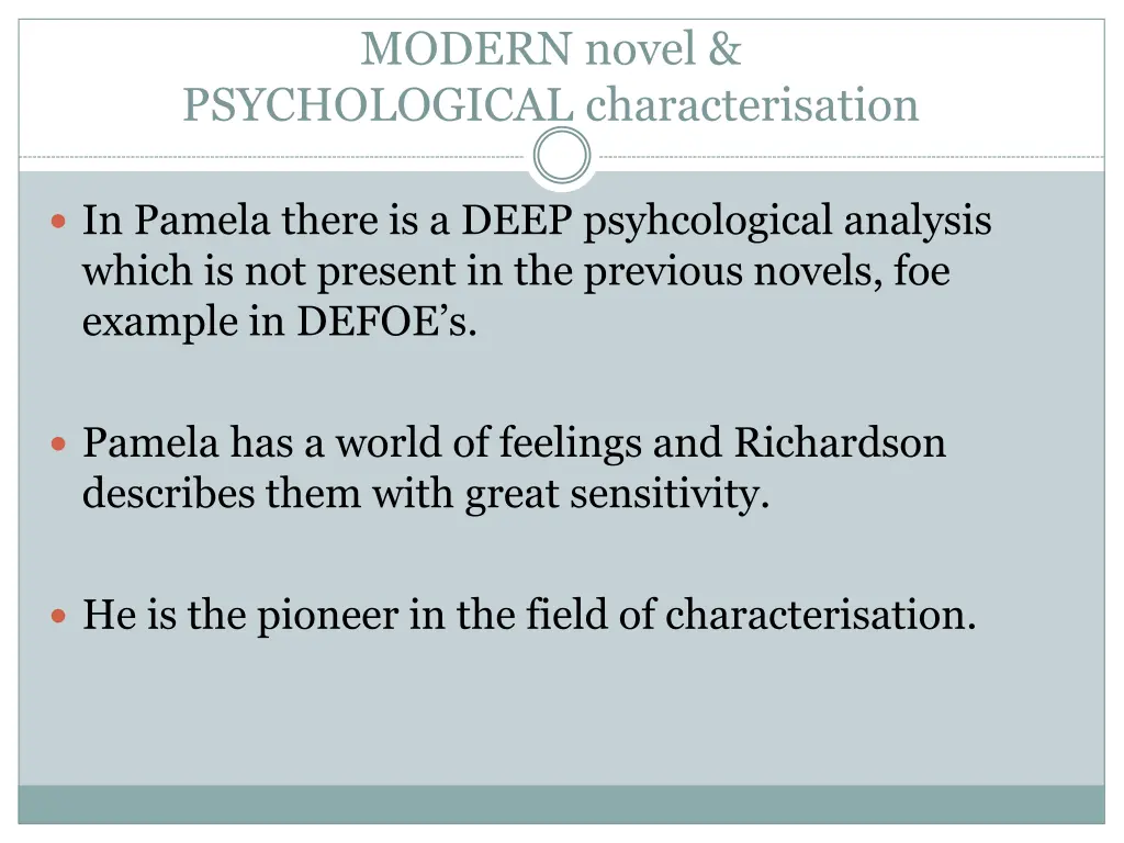 modern novel psychological characterisation