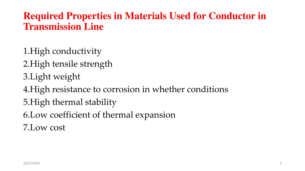 required properties in materials used