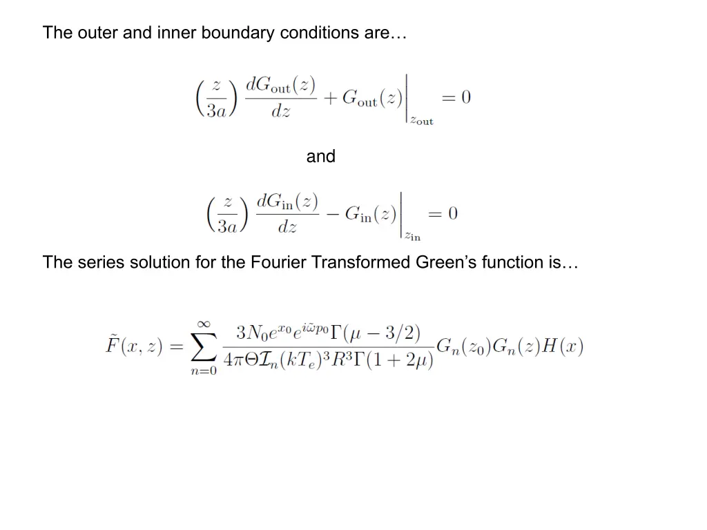 the outer and inner boundary conditions are