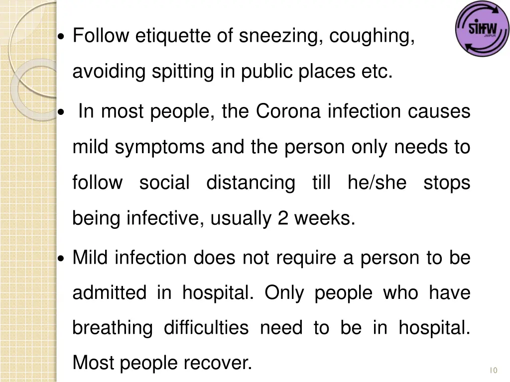 follow etiquette of sneezing coughing