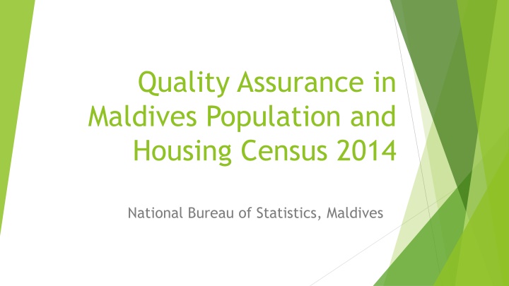 quality assurance in maldives population