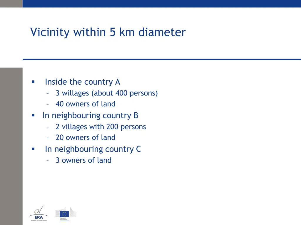 vicinity within 5 km diameter