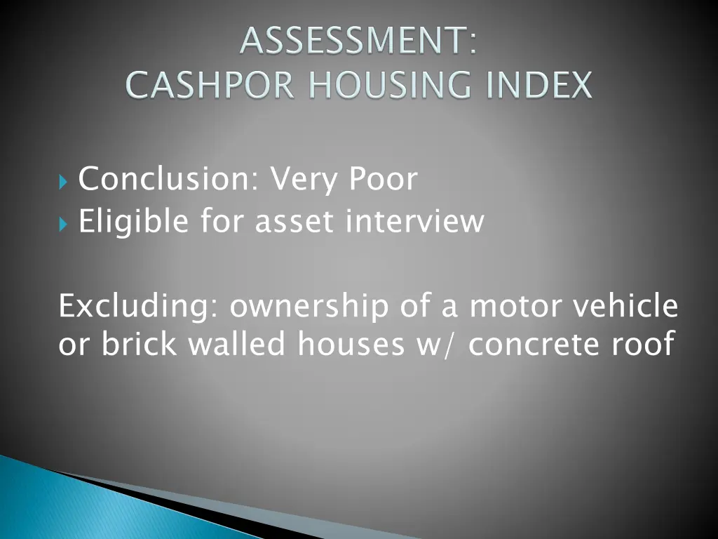 conclusion very poor eligible for asset interview