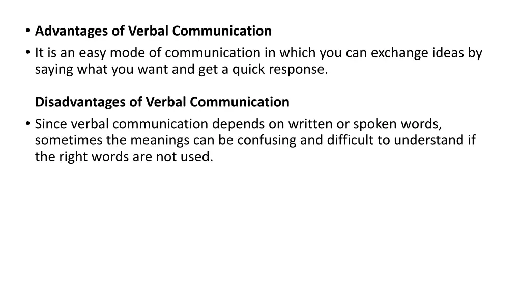 advantages of verbal communication it is an easy