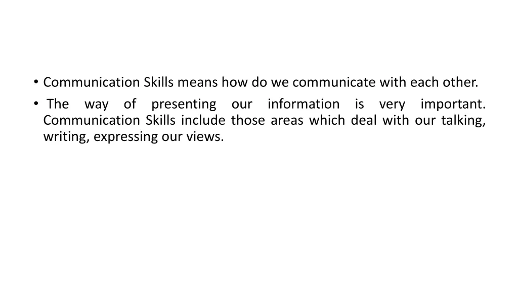 communication skills means how do we communicate