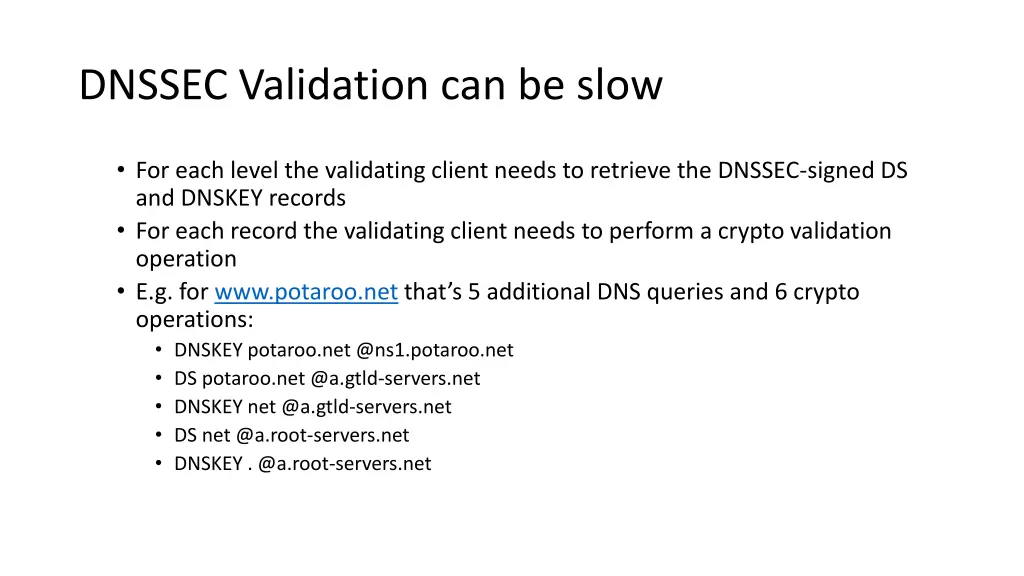 dnssec validation can be slow