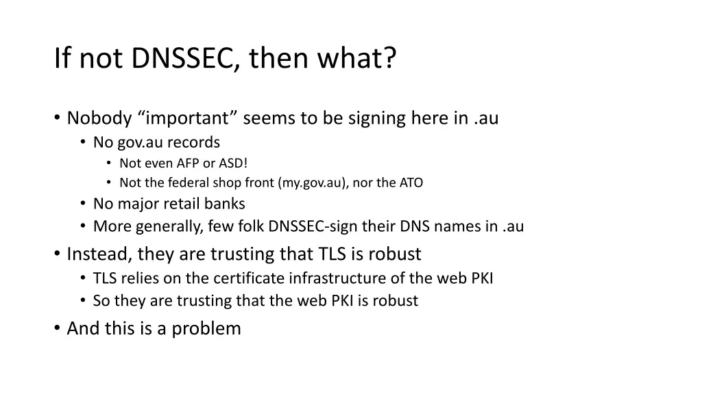 if not dnssec then what