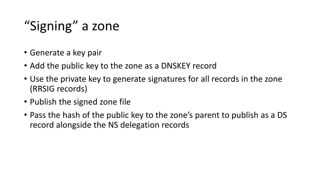 signing a zone