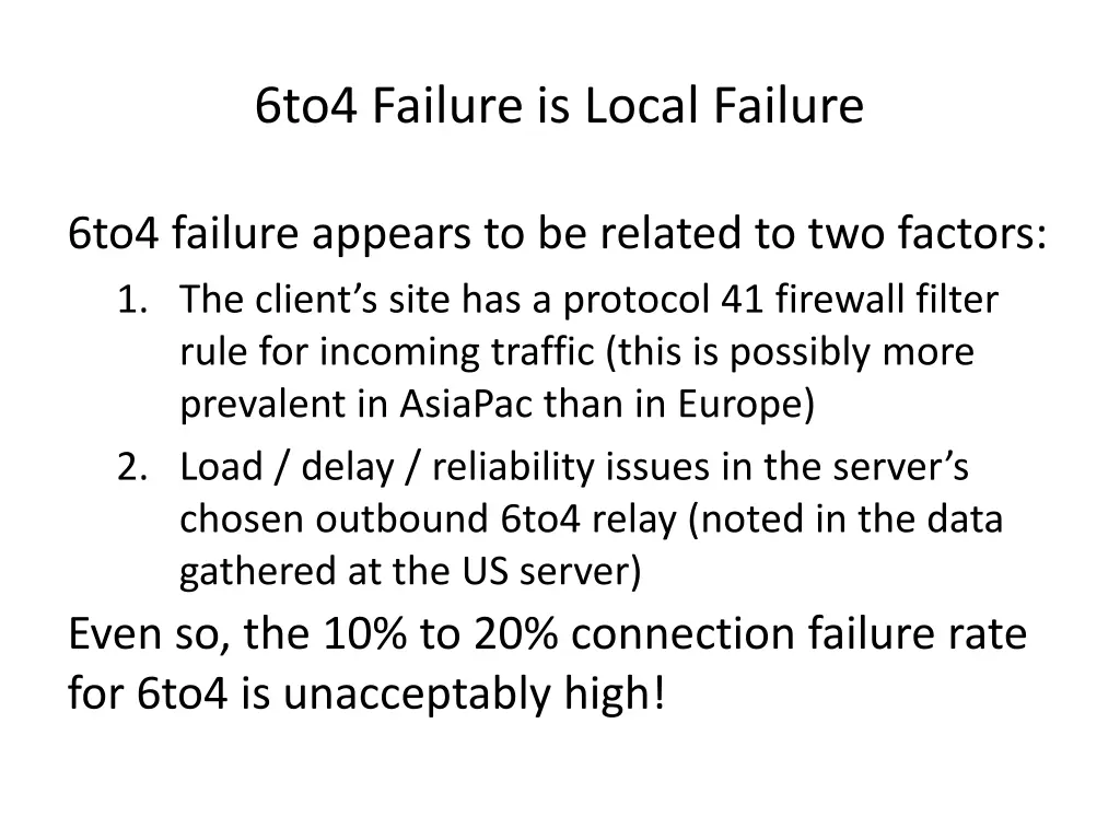 6to4 failure is local failure