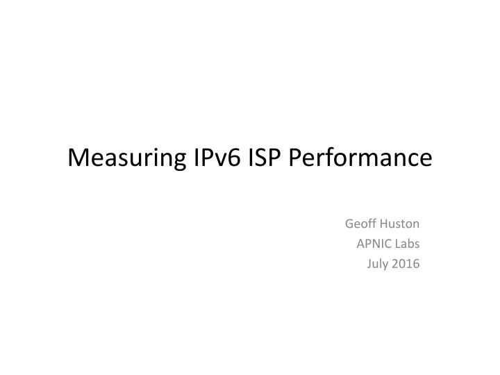 measuring ipv6 isp performance