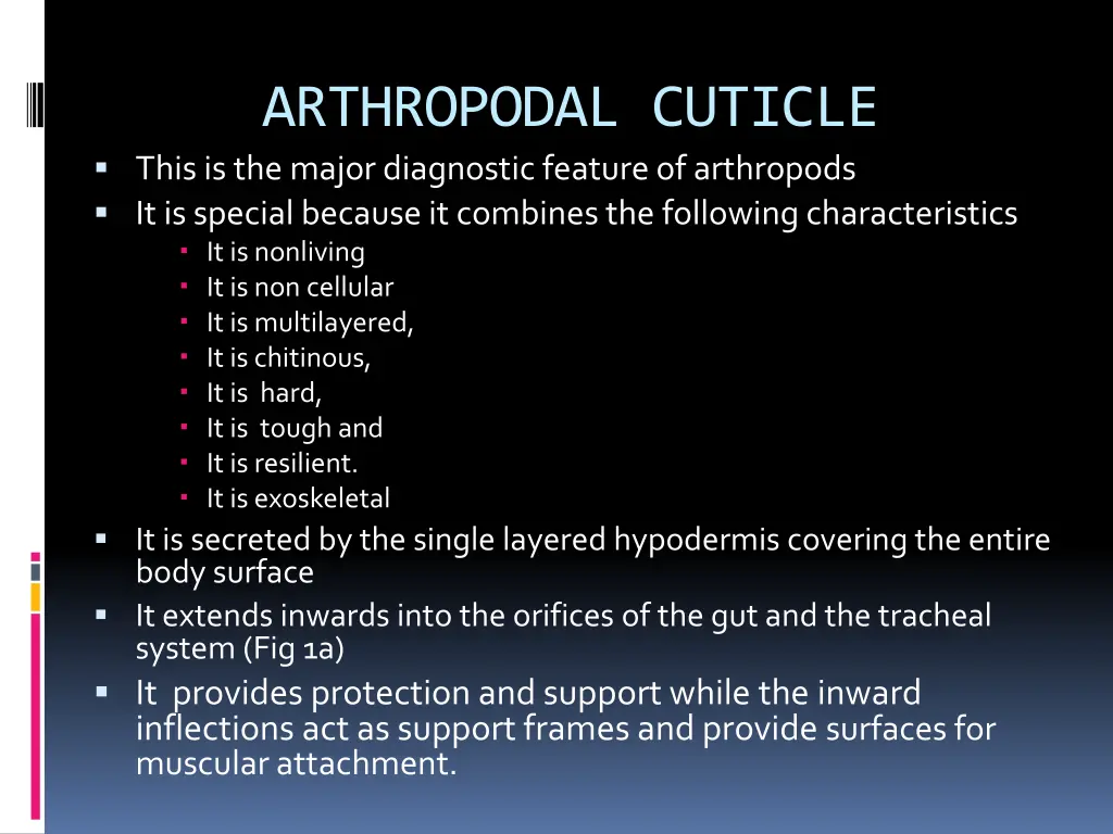 arthropodal cuticle this is the major diagnostic