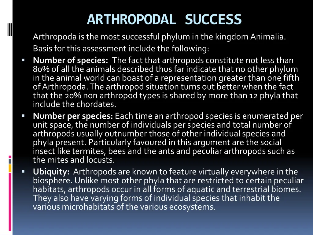 arthropodal success arthropodais the most