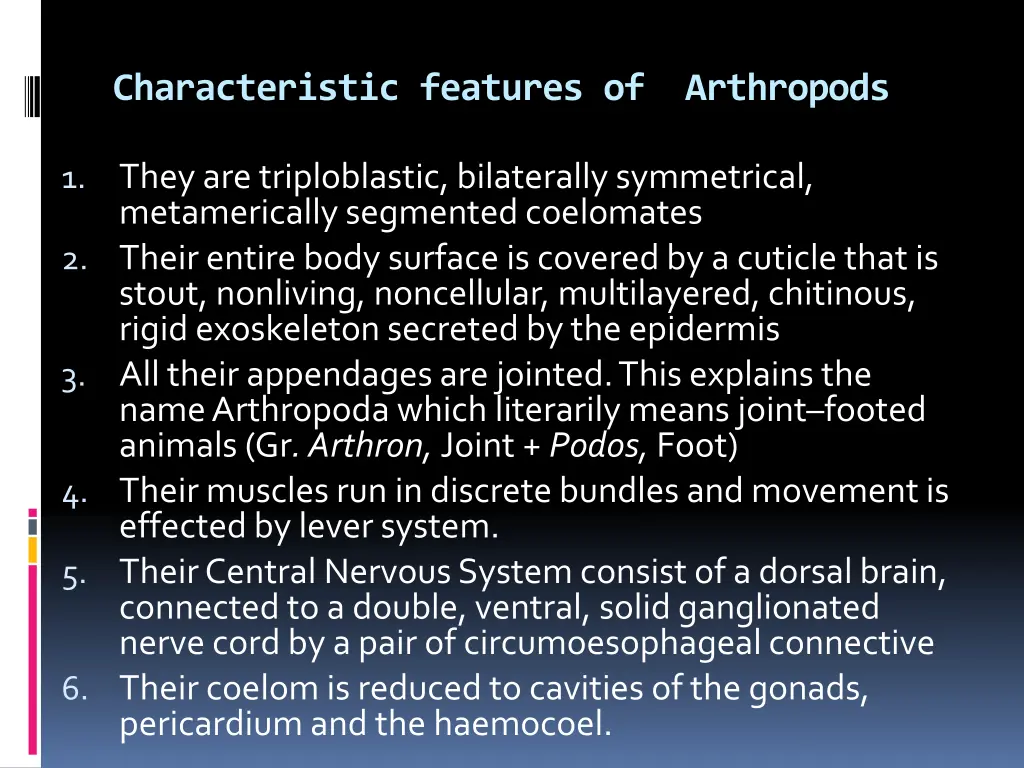 characteristic features of arthropods