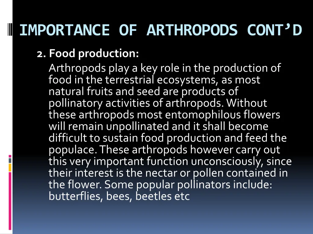 importance of arthropods cont d 2