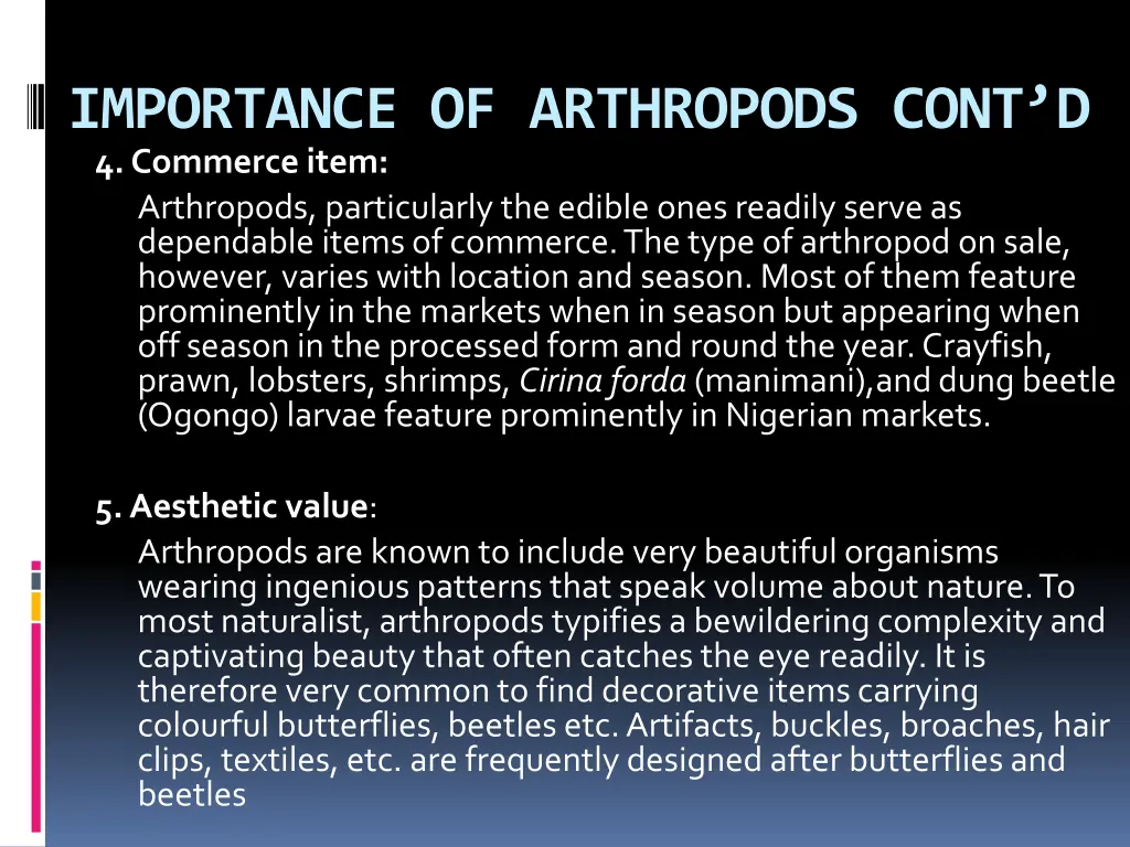 importance of arthropods cont d 4 commerce item