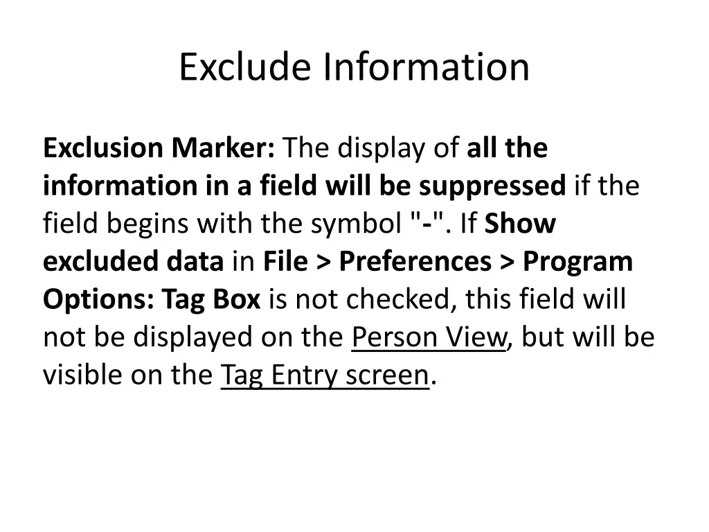 exclude information