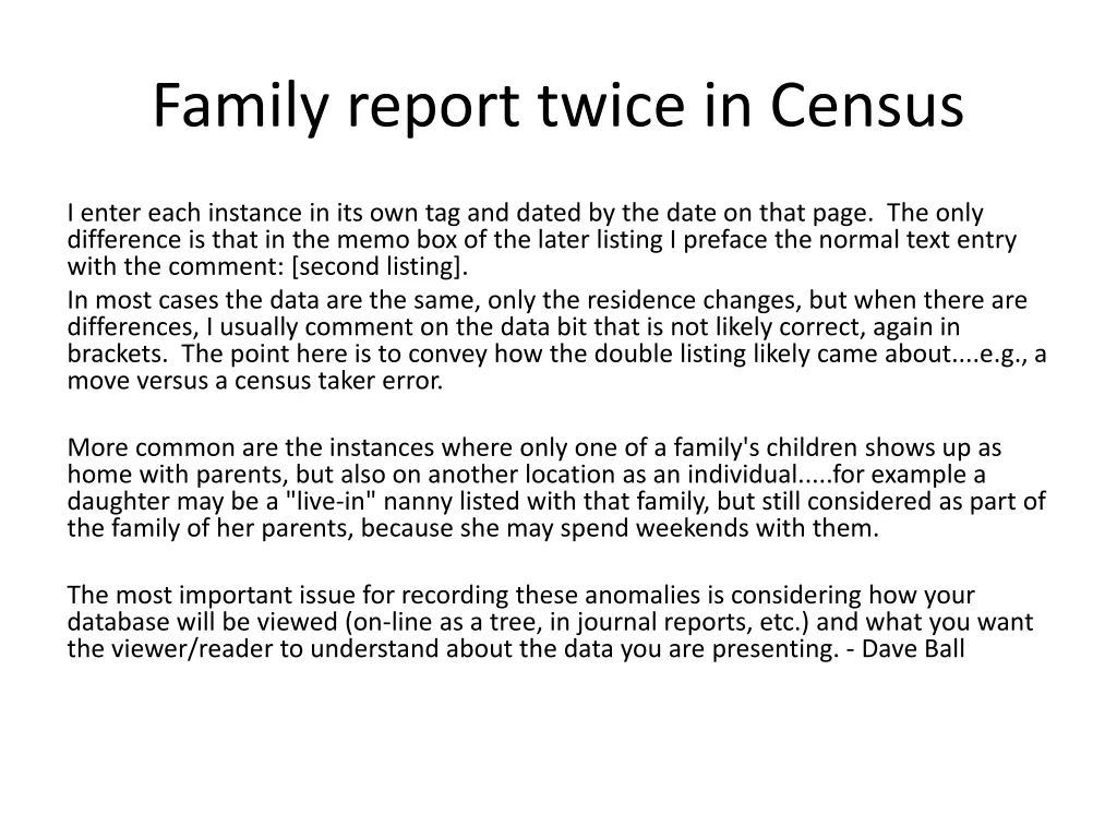 family report twice in census 1