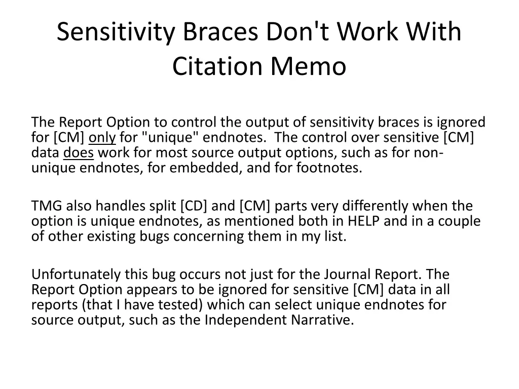 sensitivity braces don t work with citation memo 1