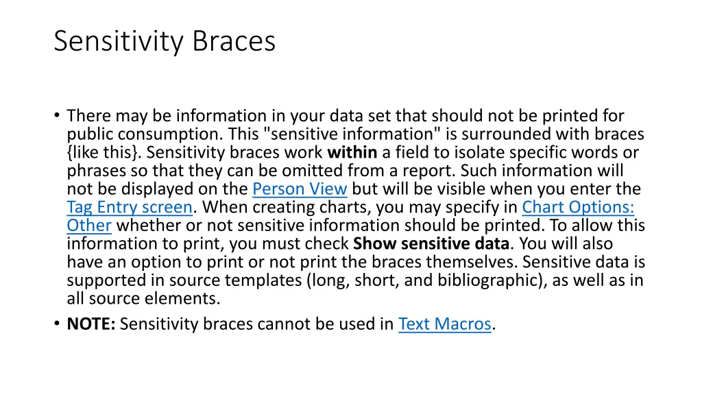 sensitivity braces