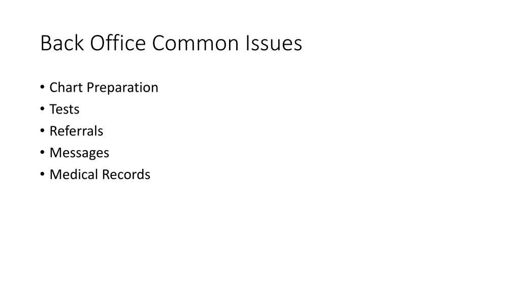 back office common issues