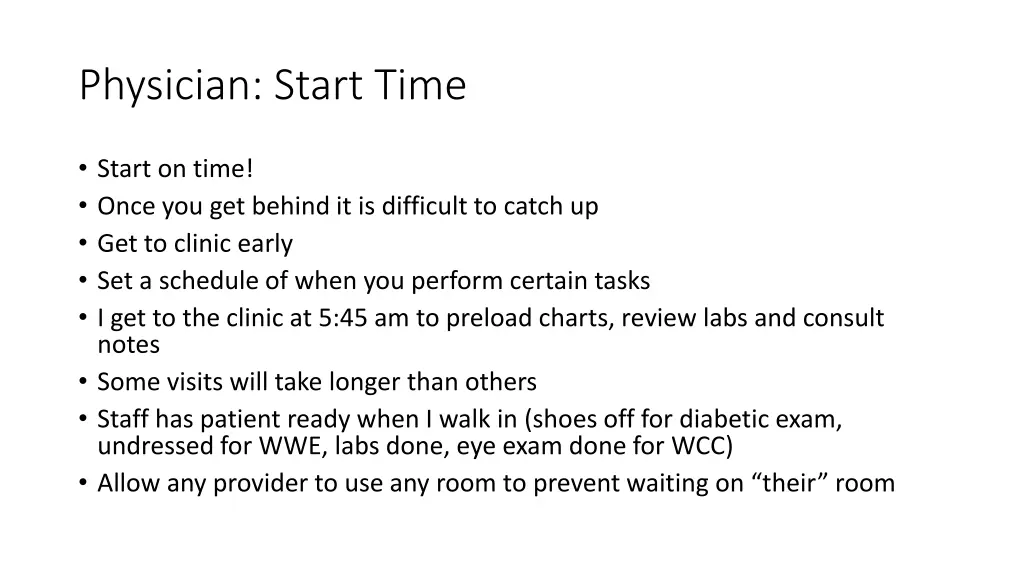 physician start time